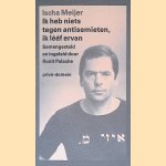 Ik heb niets tegen antisemieten, ik lééf ervan *GESIGNEERD*
Ischa Meijer e.a.
€ 12,50 Ik heb niets tegen antisemieten, ik lééf ervan *GESIGNEERD*
Ischa Meijer e.a.
€ 12,50
