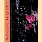 Verbeeld je Haaglanden
Catrien Ariëns e.a.
€ 16,00 Verbeeld je Haaglanden
Catrien Ariëns e.a.
€ 16,00