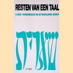 Resten van een taal: Woordenboekje van het Nederlandse Jiddisch
H. Beem
€ 15,00 Resten van een taal: Woordenboekje van het Nederlandse Jiddisch
H. Beem
€ 15,00