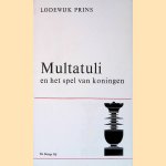 Multatuli en het spel van koningen
Lodewijk Prins
€ 6,00 Multatuli en het spel van koningen
Lodewijk Prins
€ 6,00