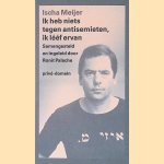 Ik heb niets tegen antisemieten, ik lééf ervan
Ischa Meijer e.a.
€ 10,00 Ik heb niets tegen antisemieten, ik lééf ervan
Ischa Meijer e.a.
€ 10,00