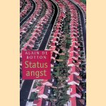 Statusangst
Alain De Botton e.a.
€ 6,00 Statusangst
Alain De Botton e.a.
€ 6,00