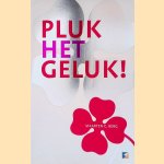 Pluk het geluk!
Maarten C. Berg
€ 6,00 Pluk het geluk!
Maarten C. Berg
€ 6,00