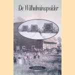 De Wilhelminapolder: een beeld van een grootlandbouwbedrijf
A.M. de Jongh e.a.
€ 10,00 De Wilhelminapolder: een beeld van een grootlandbouwbedrijf
A.M. de Jongh e.a.
€ 10,00