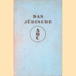Das jüdische ABC: Ein Führer durch das jüdische Wissen.
Emil Bernhard Cohn
€ 100,00 Das jüdische ABC: Ein Führer durch das jüdische Wissen.
Emil Bernhard Cohn
€ 100,00