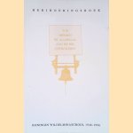 Herinneringsboek Koningin Wilhelminaschool 1946-1966: Wie hebben er allemaal aan de bel getrokken?
Pietje Schonewille e.a.
€ 12,50 Herinneringsboek Koningin Wilhelminaschool 1946-1966: Wie hebben er allemaal aan de bel getrokken?
Pietje Schonewille e.a.
€ 12,50