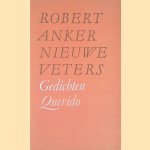 Nieuwe veters: Gedichten
Robert Anker
€ 6,00 Nieuwe veters: Gedichten
Robert Anker
€ 6,00