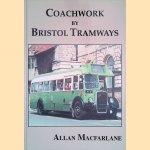 Coachwork by Bristol Tramways
Allan MacFarlane
€ 12,50 Coachwork by Bristol Tramways
Allan MacFarlane
€ 12,50