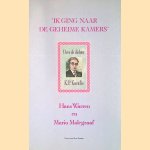 Ik ging naar de geheime kamers: Over de dichter K.P. Kavafis door Hans Warren e.a. Ik ging naar de geheime kamers: Over de dichter K.P. Kavafis door Hans Warren e.a.