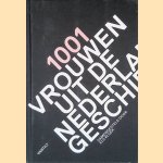 1001 vrouwen uit de Nederlandse geschiedenis
Els Kloek
€ 15,00 1001 vrouwen uit de Nederlandse geschiedenis
Els Kloek
€ 15,00