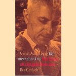 Eén meer dan ik tel: Een keuze uit zijn gedichten door Eva Gerlach
Gerrit Achterberg
€ 6,00 Eén meer dan ik tel: Een keuze uit zijn gedichten door Eva Gerlach
Gerrit Achterberg
€ 6,00