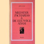 Meester Zacharias & De eeuwige Adam
Jules Verne
€ 6,00 Meester Zacharias & De eeuwige Adam
Jules Verne
€ 6,00