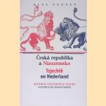 Tsjechië en Nederland: historische raakvlakken = Ceská republika a Nizozemsko: historie vzajemnych vztahu
Hans Renner
€ 6,00 Tsjechië en Nederland: historische raakvlakken = Ceská republika a Nizozemsko: historie vzajemnych vztahu
Hans Renner
€ 6,00