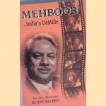 Mehboob, India's DeMille: The First Biography
Bunny Reuben
€ 40,00 Mehboob, India's DeMille: The First Biography
Bunny Reuben
€ 40,00