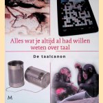Alles wat je altijd al had willen weten over taal: De taalcanon
Marianne Boogaard e.a.
€ 12,50 Alles wat je altijd al had willen weten over taal: De taalcanon
Marianne Boogaard e.a.
€ 12,50