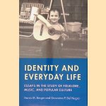 Identity and Everyday Life: Essays in the Study of Folklore, Music and Popular Culture
Harris M. Berger e.a.
€ 12,50 Identity and Everyday Life: Essays in the Study of Folklore, Music and Popular Culture
Harris M. Berger e.a.
€ 12,50