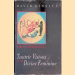 Tantric Visions of the Divine Feminine: The Ten Mahavidyas
David R. Kinsley
€ 10,00 Tantric Visions of the Divine Feminine: The Ten Mahavidyas
David R. Kinsley
€ 10,00