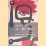 Music and Manipulation: On the Social Uses and Social Control of Music
Steven Brown e.a.
€ 20,00 Music and Manipulation: On the Social Uses and Social Control of Music
Steven Brown e.a.
€ 20,00