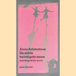 De echte twintigste eeuw: autobiografisch proza
Anna Achmatova
€ 20,00 De echte twintigste eeuw: autobiografisch proza
Anna Achmatova
€ 20,00