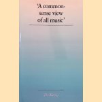 'A Commonsense View of All Music': Reflections on Percy Grainger's Contribution to Ethnomusicology and Music Education
John Blacking
€ 17,50 'A Commonsense View of All Music': Reflections on Percy Grainger's Contribution to Ethnomusicology and Music Education
John Blacking
€ 17,50