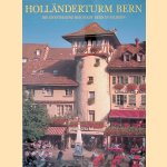 Holländerturm Bern: die Entstehung der Stadt Bern in Bildern. Mit einem Bilderbogen von Michael von Graffenried und Rekonstruktionszeichnungen von Arthur Nydegger.
Markus F. Rubli
€ 10,00 Holländerturm Bern: die Entstehung der Stadt Bern in Bildern. Mit einem Bilderbogen von Michael von Graffenried und Rekonstruktionszeichnungen von Arthur Nydegger.
Markus F. Rubli
€ 10,00