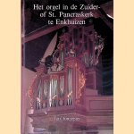Het orgel in de Zuider - of St. Pancraskerk te Enkhuizen
Jan Jongepier
€ 8,00 Het orgel in de Zuider - of St. Pancraskerk te Enkhuizen
Jan Jongepier
€ 8,00