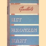 Het bronzen hart
Dr. Joseph Goebbels
€ 12,50 Het bronzen hart
Dr. Joseph Goebbels
€ 12,50