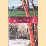 Tjideng Reunion: A Memoir of World War II on Java
Boudewijn van Oort
€ 10,00 Tjideng Reunion: A Memoir of World War II on Java
Boudewijn van Oort
€ 10,00