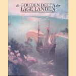De gouden delta der Lage Landen: Twintig eeuwen beschaving tussen Seine en Rijn
Herman Balthazar e.a.
€ 10,00 De gouden delta der Lage Landen: Twintig eeuwen beschaving tussen Seine en Rijn
Herman Balthazar e.a.
€ 10,00