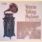 Veteran Talking Machines: History and Collectors' Guide
Brian Jewell
€ 8,00 Veteran Talking Machines: History and Collectors' Guide
Brian Jewell
€ 8,00