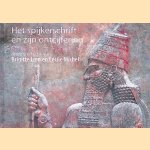 Het spijkerschrift en zijn ontcijfering
Brigitte Lion e.a.
€ 20,00 Het spijkerschrift en zijn ontcijfering
Brigitte Lion e.a.
€ 20,00