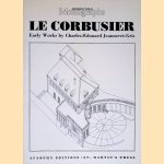 Le Corbusier Early Works by Charles-Edouard Jeanneret-Gris
Geoffrey Baker e.a.
€ 25,00 Le Corbusier Early Works by Charles-Edouard Jeanneret-Gris
Geoffrey Baker e.a.
€ 25,00