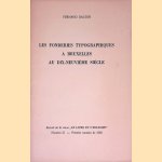 Les fonderies typographiques à Bruxelles au dix-neuvième siècle: Extrait de la revue "Le Livre et l'Estampe" Numéro 21 - Premier numéro 1960
Fernand Baudin
€ 9,00 Les fonderies typographiques à Bruxelles au dix-neuvième siècle: Extrait de la revue "Le Livre et l'Estampe" Numéro 21 - Premier numéro 1960
Fernand Baudin
€ 9,00