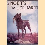 Snoet's wilde jaren: de geschiedenis van een hond
Henri van Wermeskerken
€ 10,00 Snoet's wilde jaren: de geschiedenis van een hond
Henri van Wermeskerken
€ 10,00