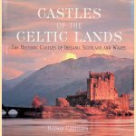 Castles of the Celtic Lands: The Historic Castles of Ireland, Scotland and Wales
Rodney Castleden
€ 12,50 Castles of the Celtic Lands: The Historic Castles of Ireland, Scotland and Wales
Rodney Castleden
€ 12,50