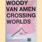 Woody van Amen: Crossing Worlds
Woody van Amen e.a.
€ 17,50 Woody van Amen: Crossing Worlds
Woody van Amen e.a.
€ 17,50