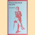 Een kind
Thomas Bernhard
€ 30,00 Een kind
Thomas Bernhard
€ 30,00
