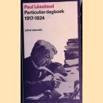 Particulier dagboek 1917-1924
Paul Léautaud
€ 7,00 Particulier dagboek 1917-1924
Paul Léautaud
€ 7,00