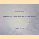 Walking Passed: Standing Stones, Cairns, Milestones, Rocks and Boulders
Hamish Fulton
€ 50,00 Walking Passed: Standing Stones, Cairns, Milestones, Rocks and Boulders
Hamish Fulton
€ 50,00