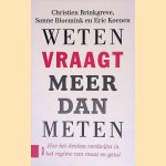 Weten vraagt meer dan meten: Hoe het denken verdwijnt in het regime van maat en getal
Christien Brinkgreve e.a.
€ 8,00 Weten vraagt meer dan meten: Hoe het denken verdwijnt in het regime van maat en getal
Christien Brinkgreve e.a.
€ 8,00