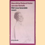 Het vuur brandde voort: levensherinneringen; Con fuoco
Henriëtte Roland Holst-van der Schalk
€ 6,00 Het vuur brandde voort: levensherinneringen; Con fuoco
Henriëtte Roland Holst-van der Schalk
€ 6,00