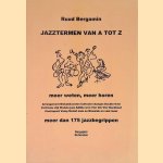 Jazztermen van A tot Z: meer weten, meer horen
Ruud Bergamin
€ 15,00 Jazztermen van A tot Z: meer weten, meer horen
Ruud Bergamin
€ 15,00
