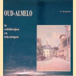 Oud-Almelo in schilderijen en tekeningen
R. Kampman
€ 9,00 Oud-Almelo in schilderijen en tekeningen
R. Kampman
€ 9,00