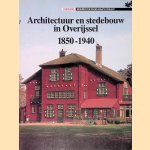 Architectuur en stedebouw in Overijssel 1850-1940
B. Lamberts e.a.
€ 8,00 Architectuur en stedebouw in Overijssel 1850-1940
B. Lamberts e.a.
€ 8,00