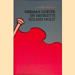 Herman Gorter en Henriette Roland Holst
Rob Antonissen
€ 10,00 Herman Gorter en Henriette Roland Holst
Rob Antonissen
€ 10,00