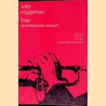 Free en andere jazz-essays
Willy Roggeman
€ 8,00 Free en andere jazz-essays
Willy Roggeman
€ 8,00