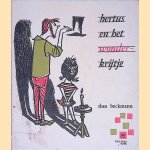 Bertus en het wonderkrijtje
Thea Beckmann
€ 15,00 Bertus en het wonderkrijtje
Thea Beckmann
€ 15,00