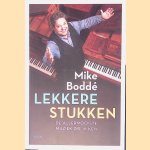 Lekkere stukken: de allermooiste muziek die ik ken
Mike Boddé
€ 8,00 Lekkere stukken: de allermooiste muziek die ik ken
Mike Boddé
€ 8,00