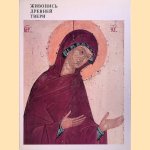 Early Tver Painting
I.A. - and others Yevseyeva
€ 15,00 Early Tver Painting
I.A. - and others Yevseyeva
€ 15,00