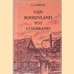 Van boerenland tot stadsrand
G.J. Eshuis
€ 15,00 Van boerenland tot stadsrand
G.J. Eshuis
€ 15,00